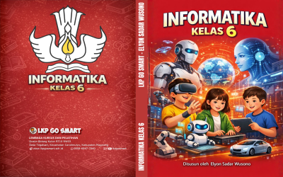 LKP GO SMART Meluncurkan eBook Informatika Kelas 6 SD