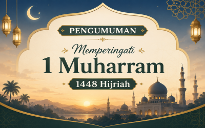 Pengumuman Memperingati 1 Muharram 1448 Hijriah